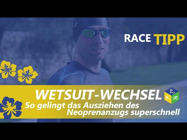 Race-Tipp: Den Triathlon-Wetsuit blitzschnell ausziehen