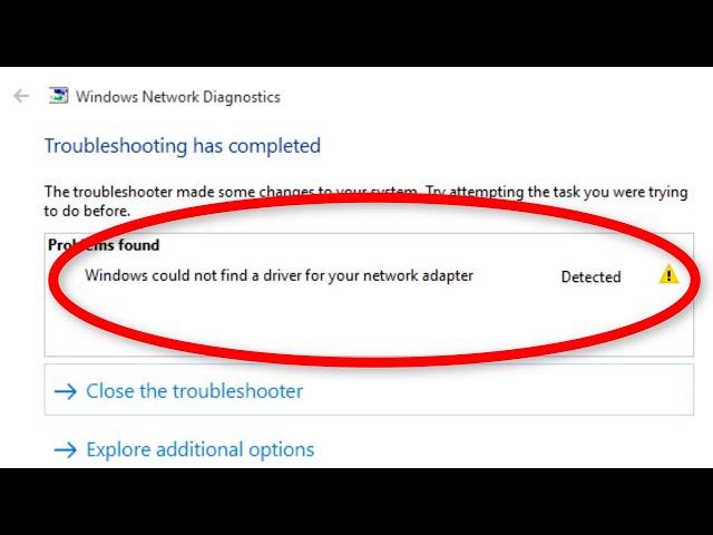 How To Fix - Windows Could Not Find a Driver For Your Network Adapter Windows 10 / 8 / 7