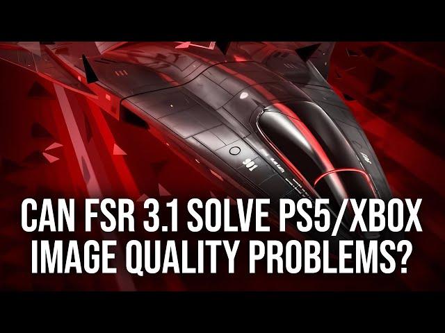 Will FSR 3.1 Upgrades Save This Console Generation?