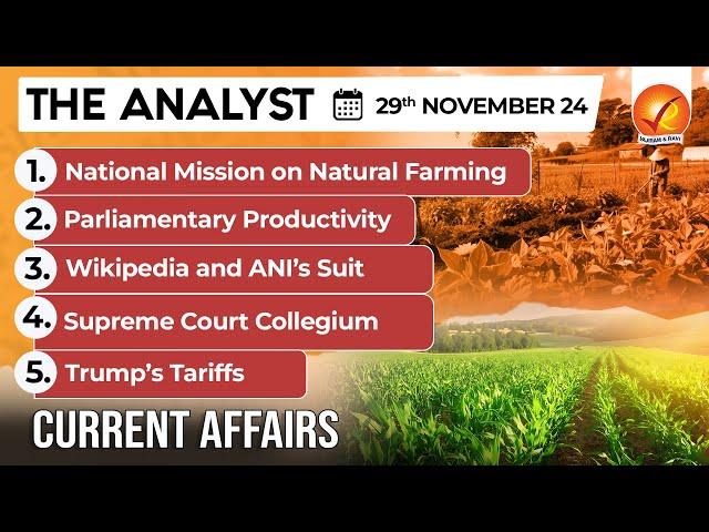 Current Affairs Today: The Analyst 29 November 2024 | Newspaper Analysis | Vajiram And Ravi