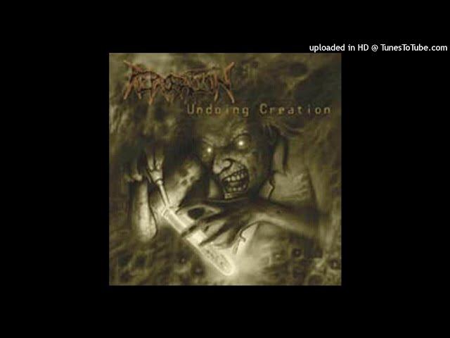 Reprobation - Undoing Creation (Full Album)