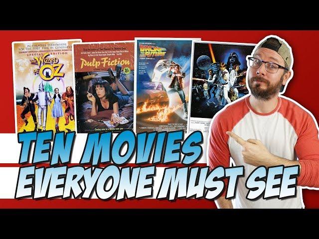 10 Movies Everyone Must Watch!