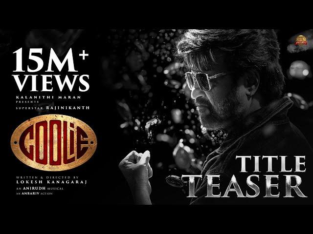 COOLIE - #Thalaivar171 Title Teaser | Superstar Rajinikanth| Sun Pictures| Lokesh Kanagaraj| Anirudh