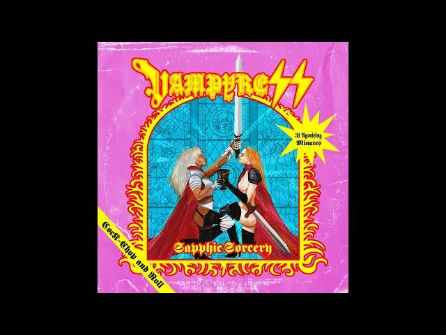 Vampyress - Sapphic Sorcery (full album, 2024)