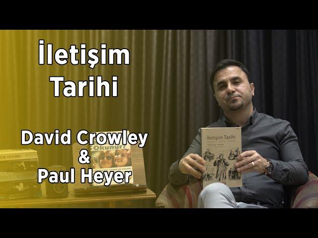 David Crowley ve Paul Heyer I İletişim Tarihi