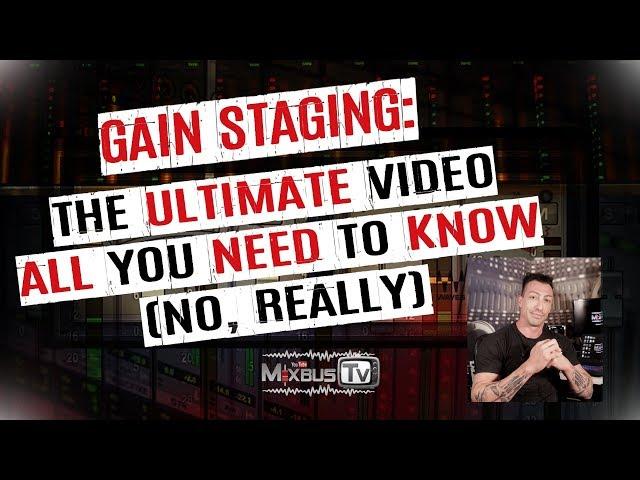 Gain Staging Explained: The Ultimate Video. Master Fader, Clip Gain, ITB and OTB differences