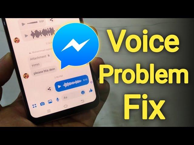 Facebook Messenger Voice Message Not Working Problem Fix