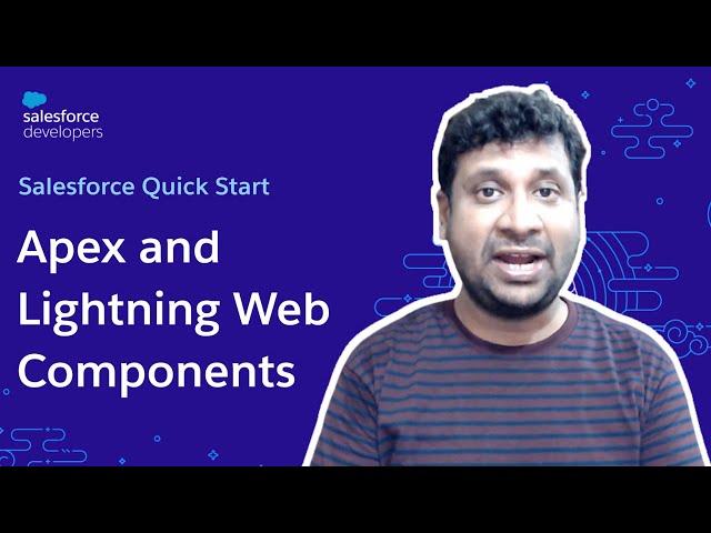 Apex and Lightning Web Components in Salesforce | Quick Start | Episode 4