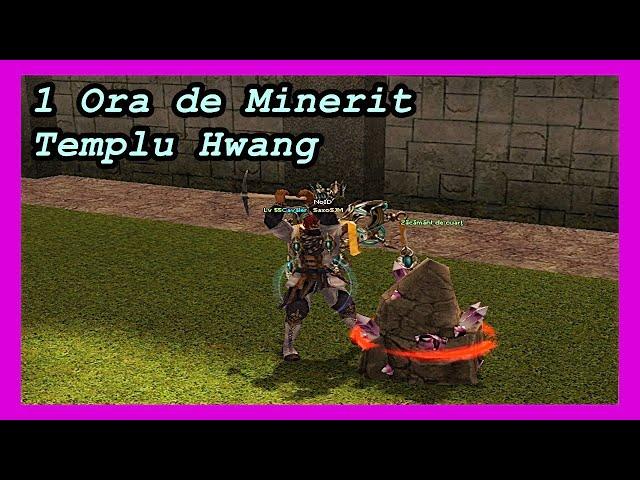 1 Ora la minerit in Templu Hwang -Metin2.ro Romania