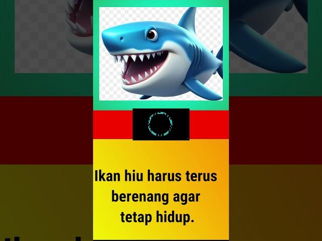 SOAL TEBAK-TEBAKAN DUNIA BINATANG//Ikan Hiu