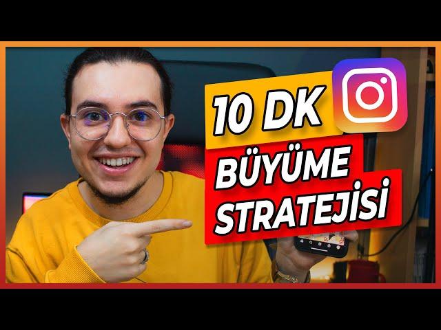 Instagram'da HIZLI BÜYÜME! Sadece günde 10 dakika