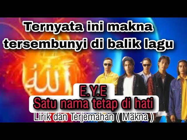 E.Y.E - SATU NAMA TETAP DI HATI ||Lirik dan terjemahan ( Makna tersirat ) Cover - by Elshinta Warouw