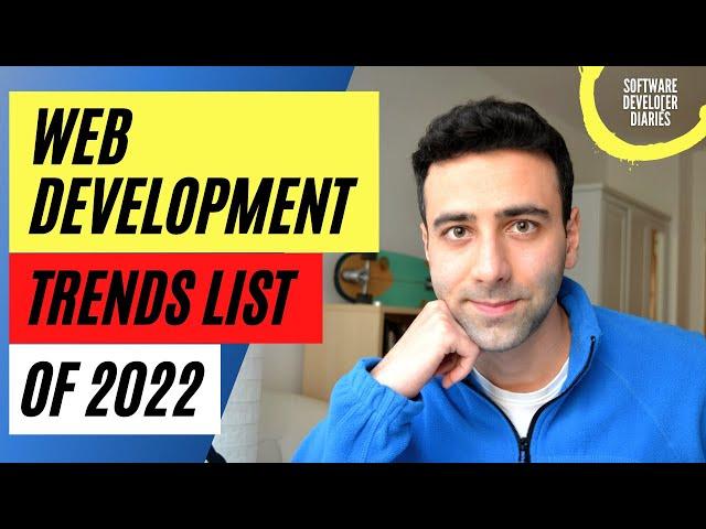 Web Development Trends of 2022: Top 5 Things I Will Be Learning