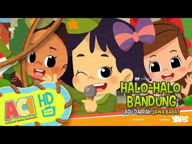 Lagu Nasional Halo-Halo Bandung - Animasi Cerita Indonesia (ACI)