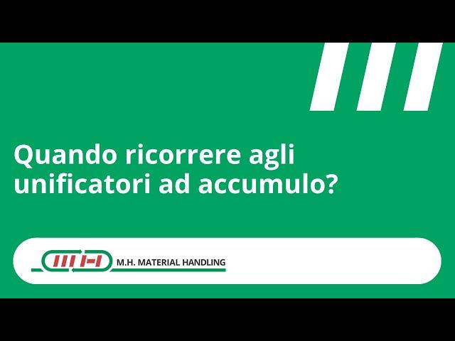 Quando ricorrere agli unificatori ad accumulo?