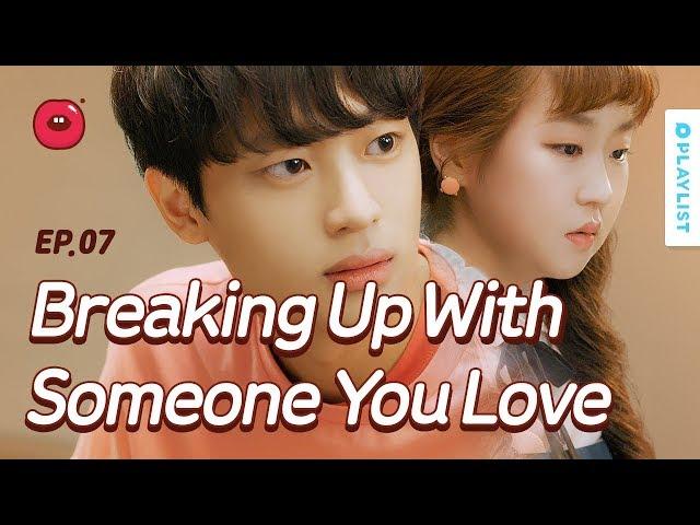 Breaking Up With Someone I Love | Just One Bite | Season 1 - EP.07 (Click CC for ENG sub)