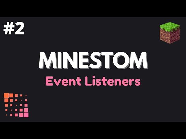 Minestom Tutorial Ep. 2: Event Listeners