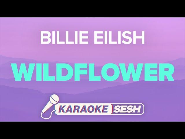 Billie Eilish - WILDFLOWER (Karaoke)