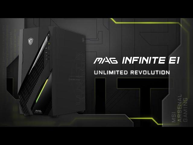 MAG Infinite E1 - Unlimited Revolution | Gaming Desktop | MSI