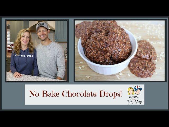 No Bake Chocolate Drops! | Baking With Josh & Ange