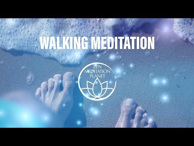 Zen Walking Meditation - Music for Meditation in Action