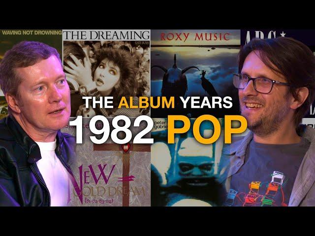 1982 Innovative Pop: Kate Bush, Peter Gabriel, ABC, Simple Minds & more! | The Album Years Podcast