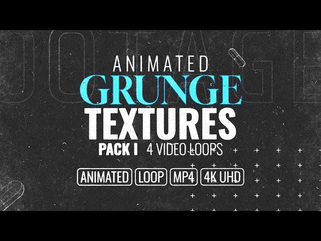 Animated Grunge Texture Pack I