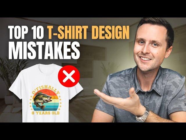 Top 10 T-Shirt Design Mistakes To Avoid