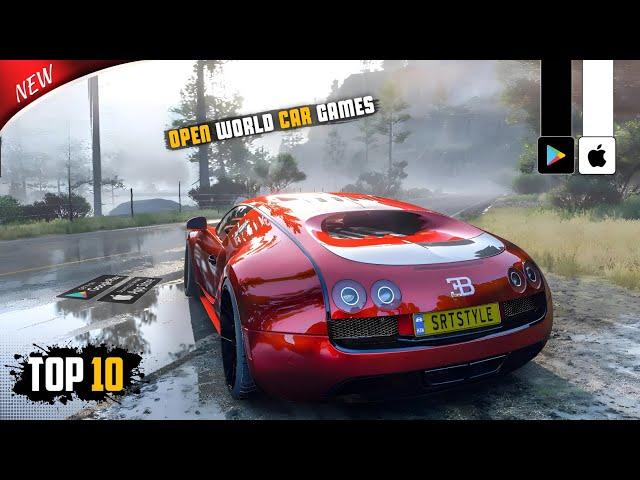 Top 10 Best Open World Car Games For Android 2024 | Realistic Graphics