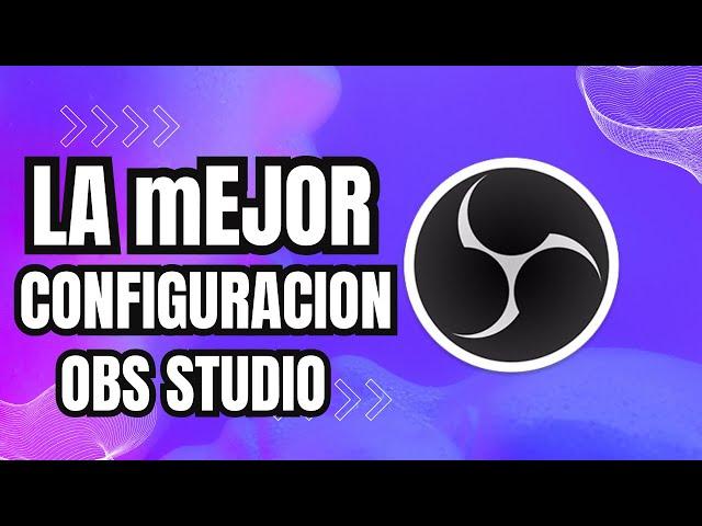 Configura OBS Studio para Grabar como un Profesional