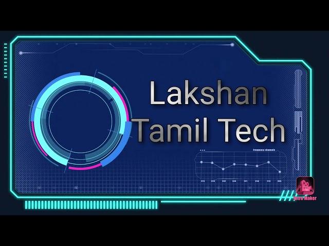 Introduction Of Lakshan Tamil Tech channel