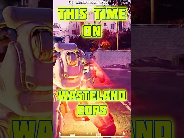 WASTELAND COPS Reality Show S01E01 #fallout #fallout76 #steamdeck