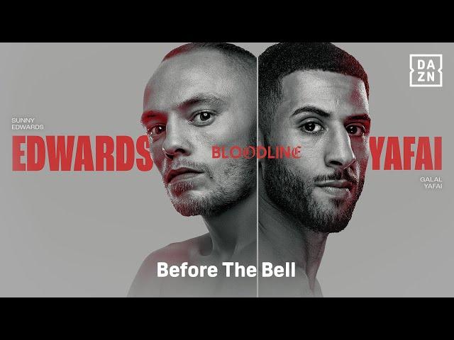 SUNNY EDWARDS VS. GALAL YAFAI BEFORE THE BELL LIVESTREAM