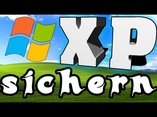 Windows XP sicherer machen