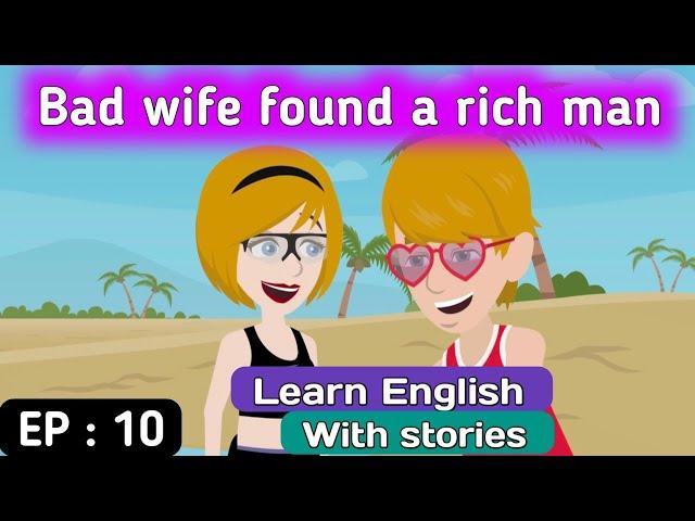 Bad wife part 10 | English story | Learn English | Animated stories | English life stories