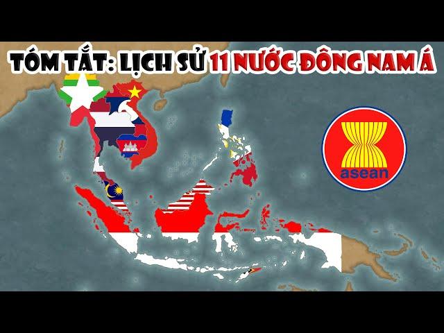 [FULL] Lịch sử hình thành 11 nước Đông Nam Á - Chi tiết & đầy đủ trong 130 phút | Tóm tắt lịch sử