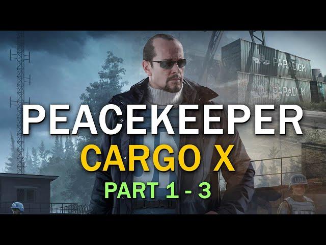 Cargo X - Part 1, 2 & 3 -  Peacekeeper Task Guide (With Map) - Escape From Tarkov