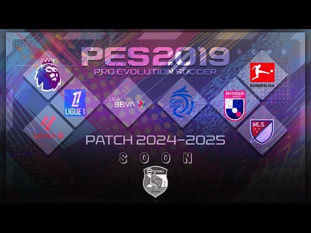 PES 2019 Patch 2024-2025 AIO - eFootball HANO V1.0