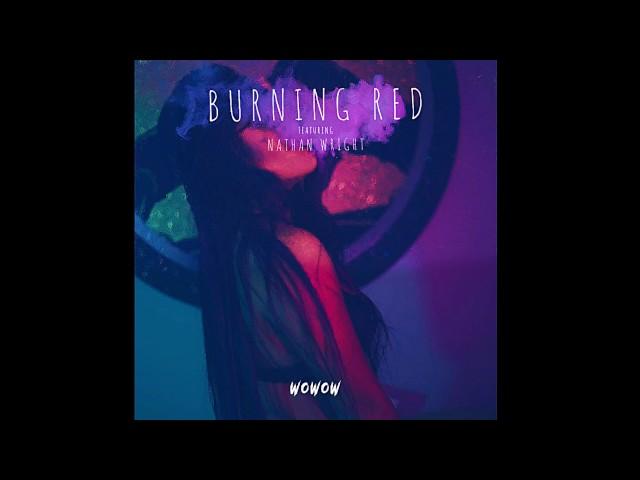 Burning Red (feat. Nathan Wright)