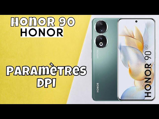 Comment changer dpi Honor 90 || Paramètres DPI