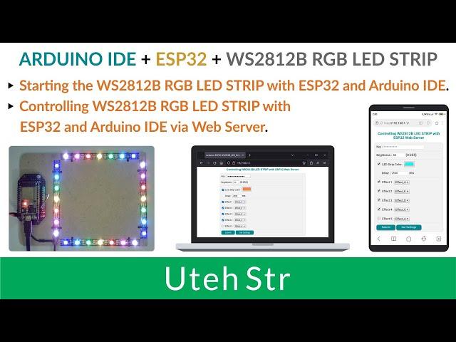 ARDUINO IDE + ESP32 + WS2812B RGB LED STRIP | Controlling WS2812B LED STRIP with ESP32 (Web Server)