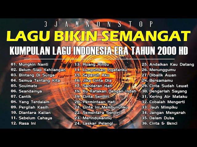 Lagu Bikin Semangat 2024 【3 Jam Nonstop】