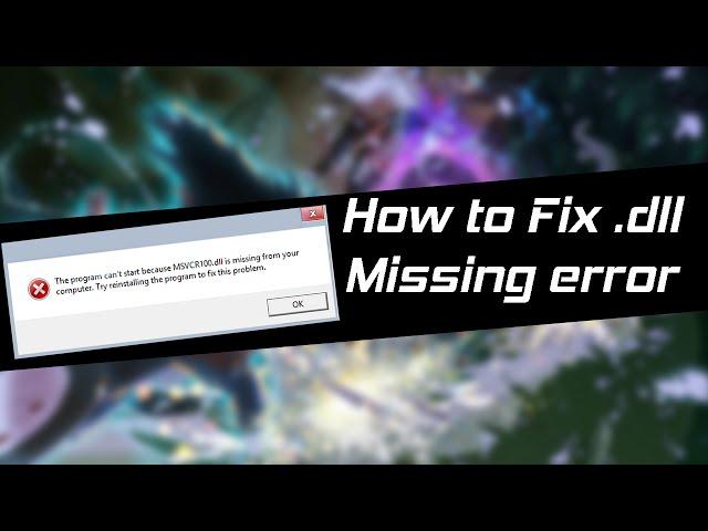 How To Fix .dll files Missing in Naruto Storm 4