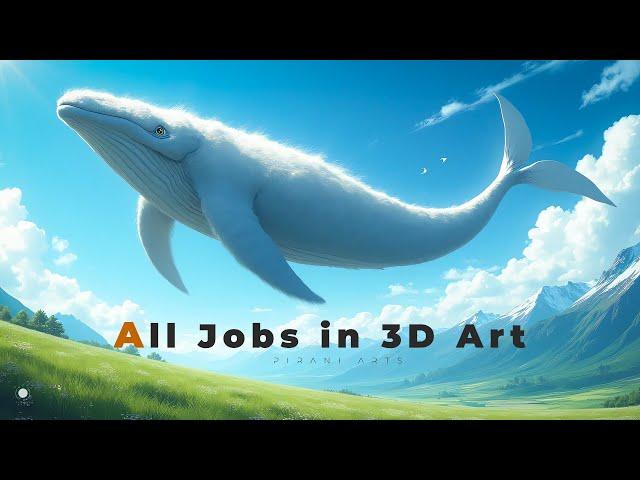 All 3D Art Jobs Explained, How to Make Money and Get Hired