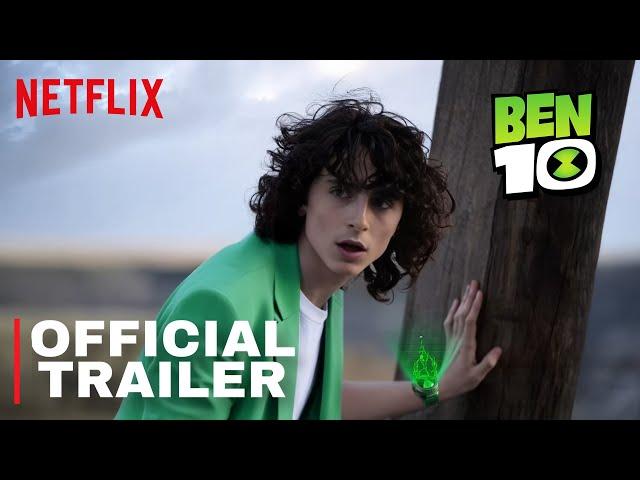 BEN 10: Live Action Movie – Teaser Trailer – Netflix Movie