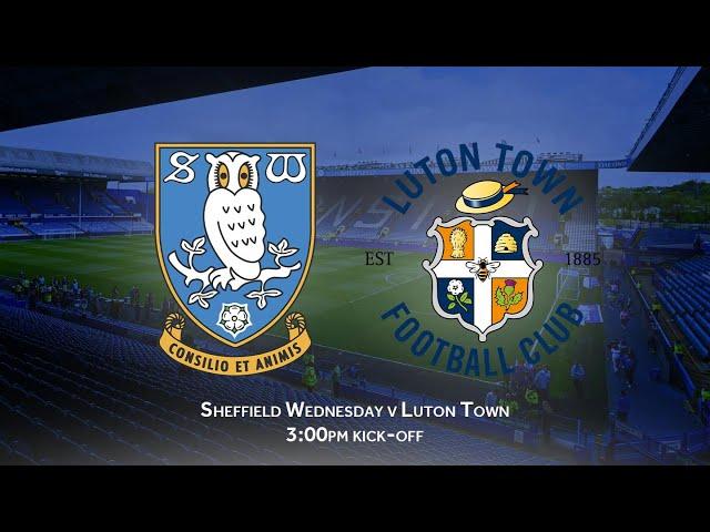 LIVE: Sheffield Wednesday v Luton Town