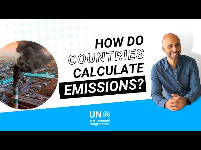 How do countries calculate greenhouse gas emissions?