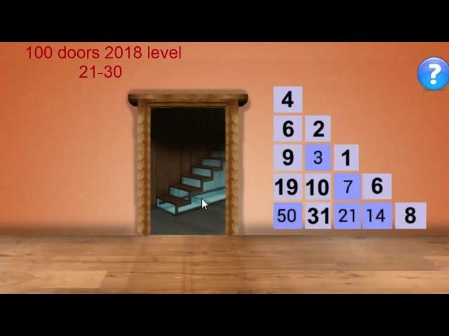 100 Doors 2018 how to get level-21 22 23 24 25 26 27 28 29 30