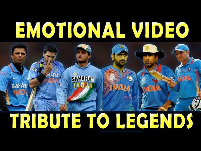 Most Emotional Cricket Video Ever | Tribute to Indian Team Legends | Dhoni, Yuvraj, Ganguly ft