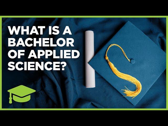 What is a Bachelor of Applied Science?